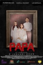 Nonton Film Papa (2025) Subtitle Indonesia