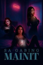Nonton Film Sa Gabing Mainit (2025) Subtitle Indonesia